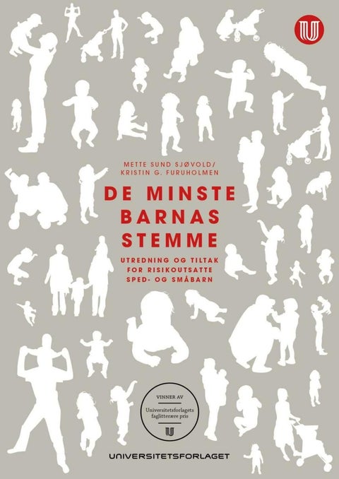 De minste barnas stemme - utredning og hjelpetiltak for risikoutsatte sped- og småbarn