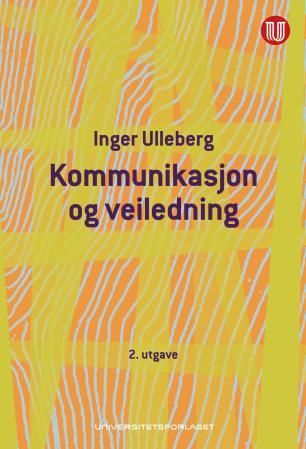 Bilde av Kommunikasjon Og Veiledning Av Inger Ulleberg