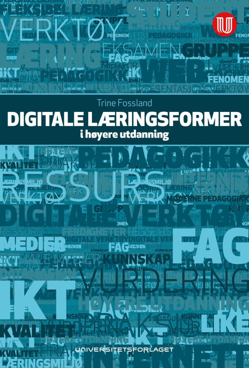 Bilde av Digitale Læringsformer I Høyere Utdanning Av Trine Fossland