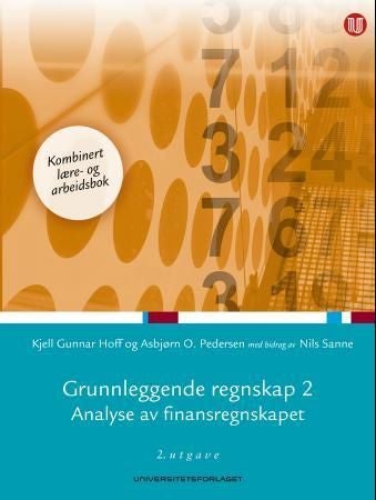 Grunnleggende regnskap 2 - analyse av finansregnskapet
