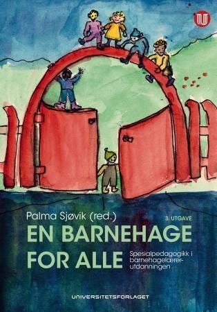 En barnehage for alle - spesialpedagogikk i barnehagelærerutdanningen