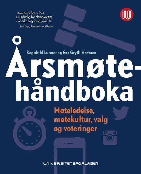Årsmøtehåndboka - møteledelse, møtekultur, valg og voteringer