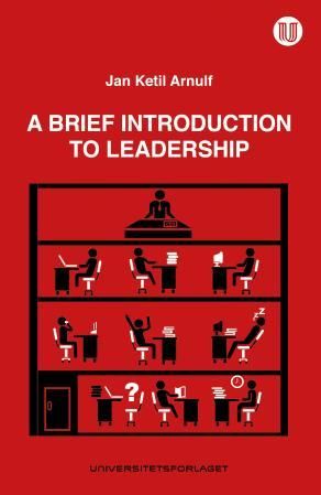 Bilde av A Brief Introduction To Leadership Av Jan Ketil Arnulf