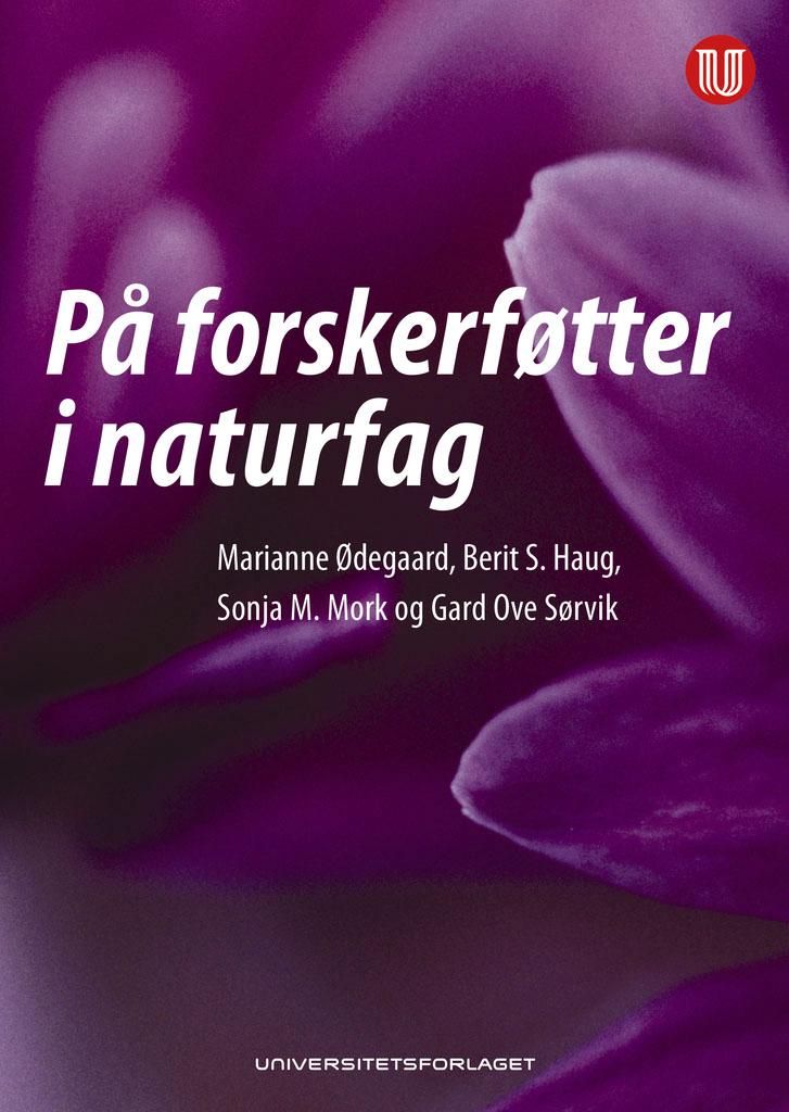 Bilde av På Forskerføtter I Naturfag Av Berit S. Haug, Sonja M. Mork, Gard Ove Sørvik, Marianne Ødegaard