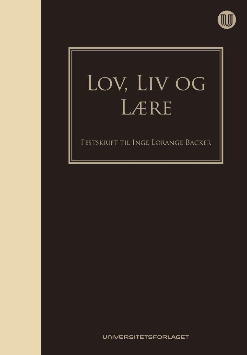 Lov, liv og lære - Inge Lorange Backer 70 år