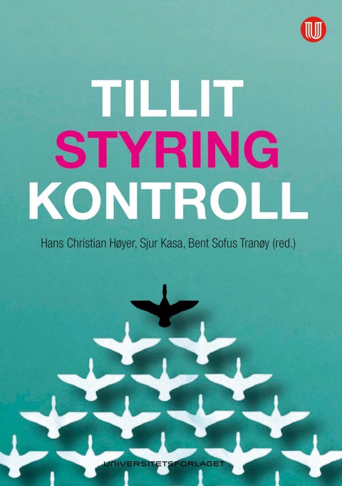 Tillit, styring, kontroll