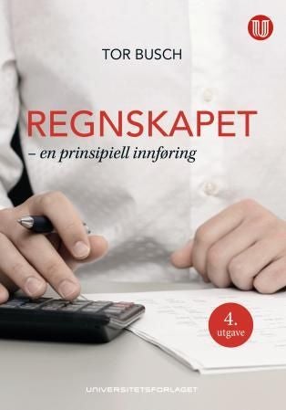 Regnskapet - en prinsipiell innføring