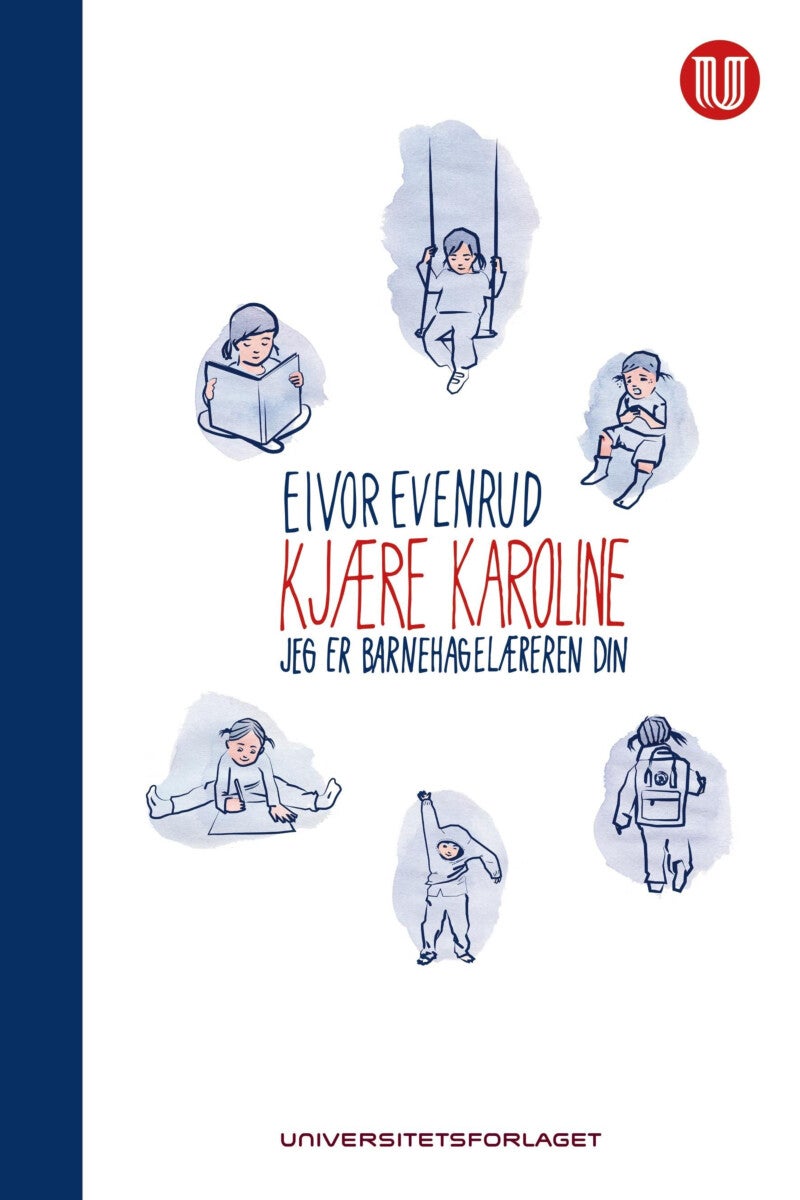 Kjære Karoline - jeg er barnehagelæreren din