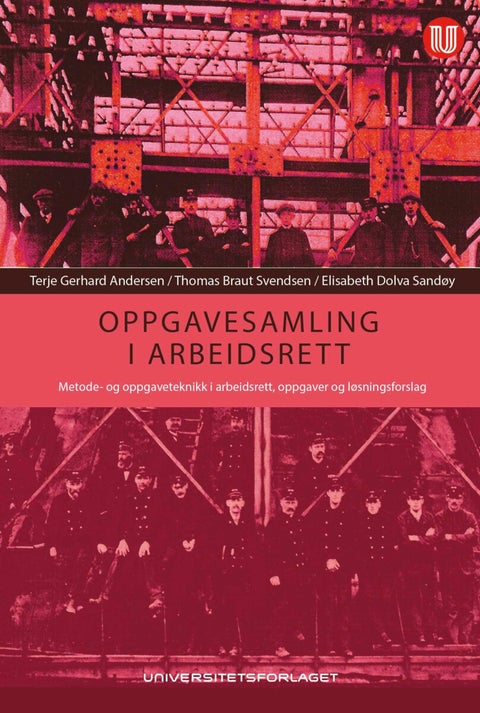 Oppgaver i arbeidslivets spilleregler - øvingsoppgaver i arbeidsrett