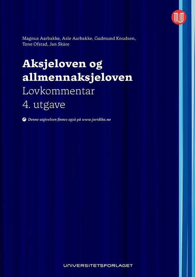 Bilde av Aksjeloven Og Allmennaksjeloven Av Asle Aarbakke, Magnus Aarbakke, Gudmund Knudsen, Tone Ofstad, Jan Skåre