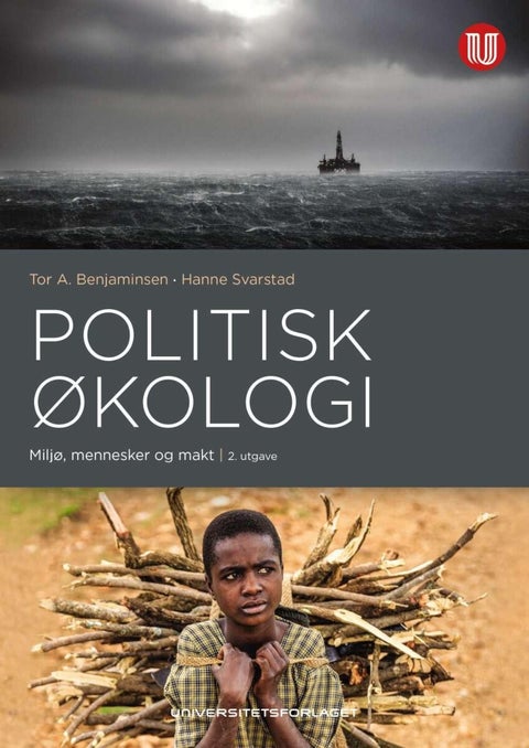 Politisk økologi - miljø, mennesker og makt