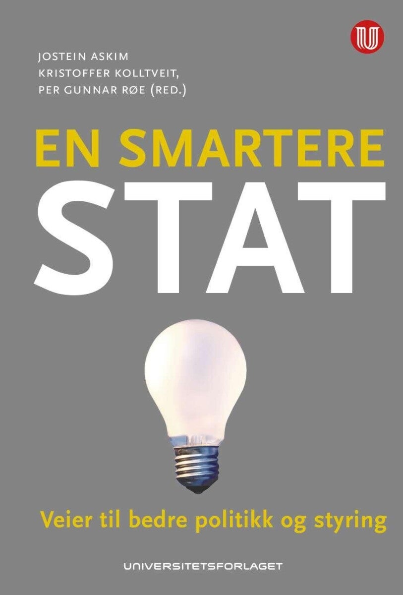 En smartere stat - veier til bedre politikk og styring