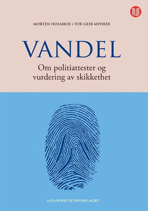 Vandel - om politiattester og vurdering av skikkerhet