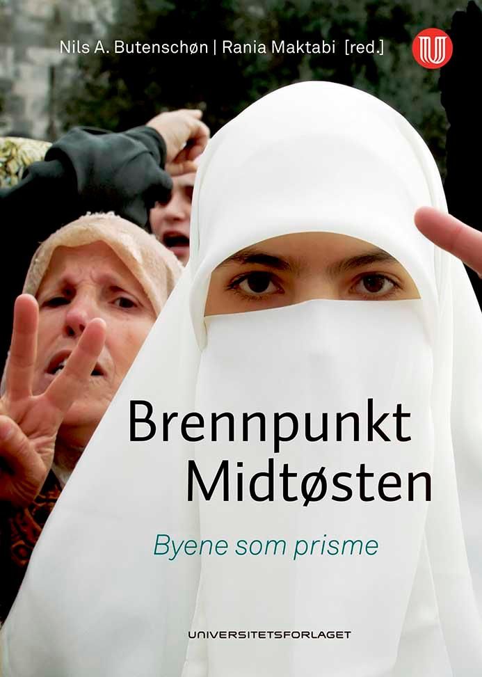 Brennpunkt Midtøsten - byene som prisme