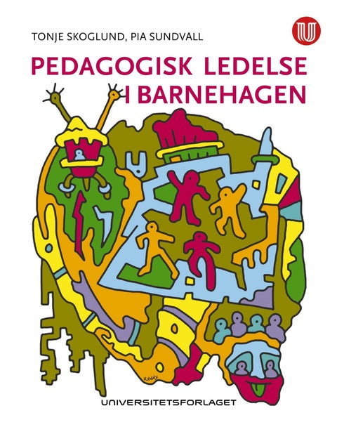Pedagogisk ledelse i barnehagen