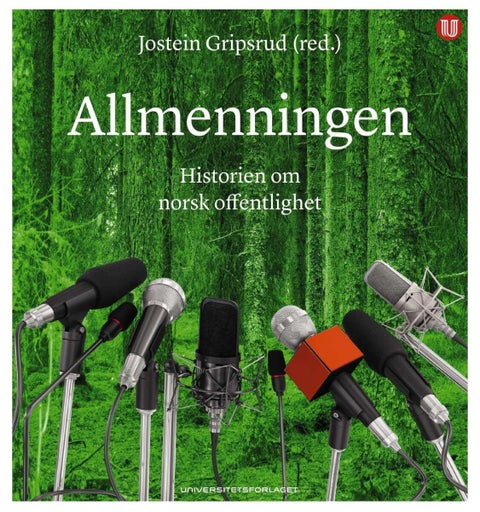Allmenningen - historien om norsk offentlighet