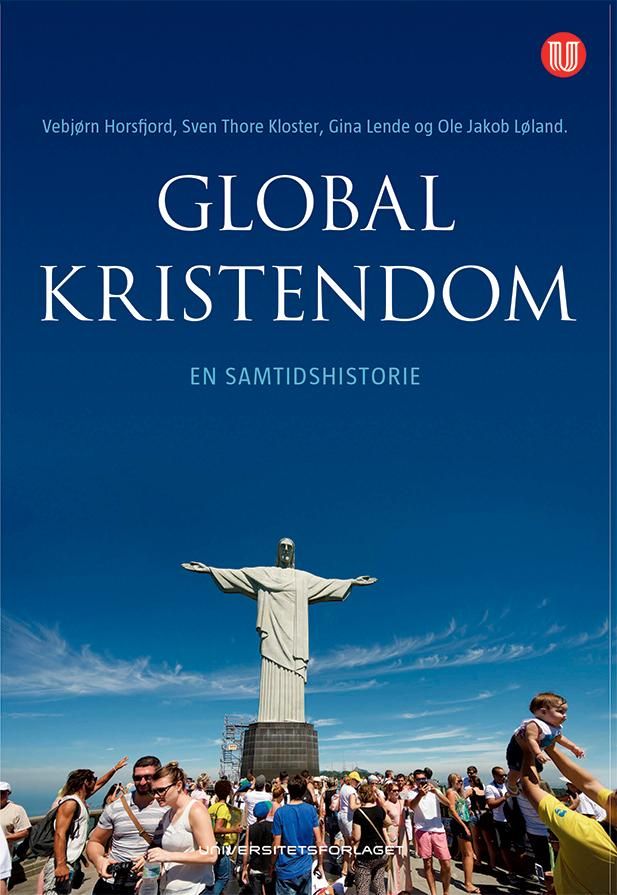 Bilde av Global Kristendom Av Vebjørn Horsfjord, Sven Thore Kloster, Gina Lende, Ole Jakob Løland