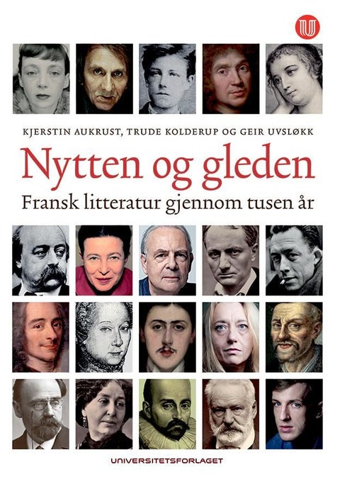 Nytten og gleden - fransk litteratur gjennom tusen år
