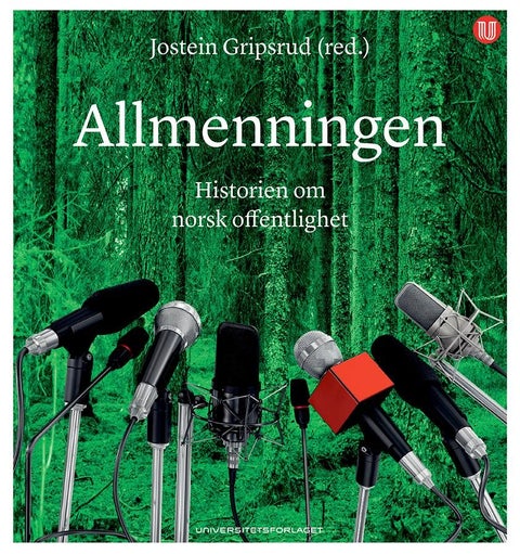 Allmenningen - historien om norsk offentlighet