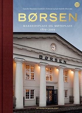 Børsen - markedsplass og møteplass 1819-2019