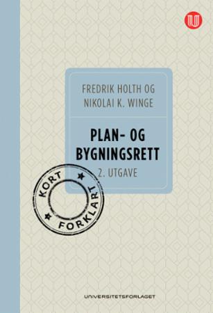 Plan- og bygningsrett av Fredrik Holth, Nikolai K. Winge