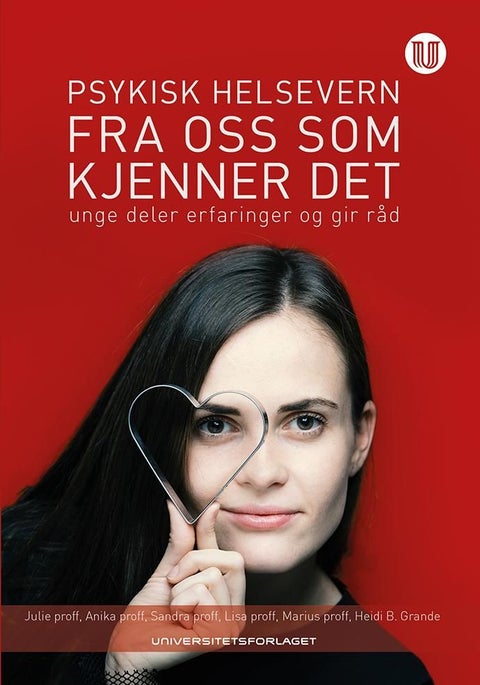 Psykisk helsevern fra oss som kjenner det - unge deler erfaringer og gir råd