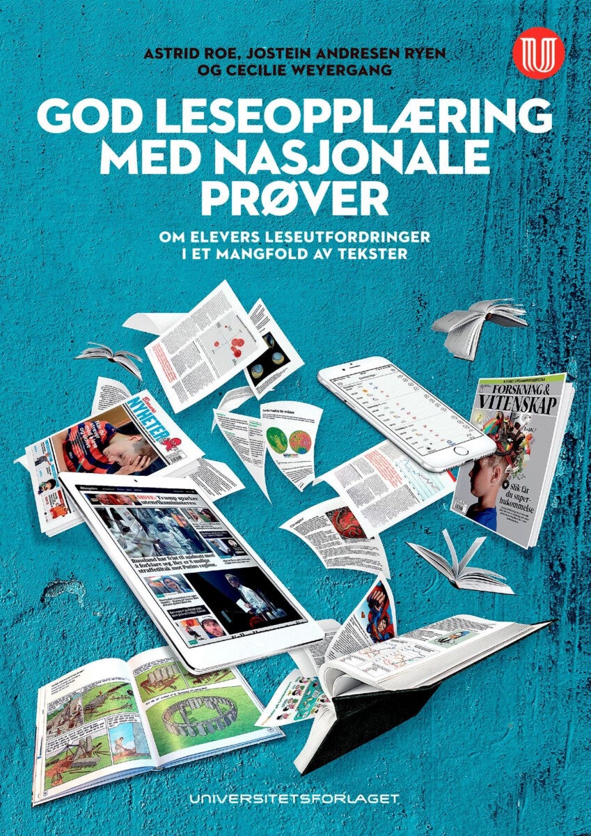 God leseopplæring med nasjonale prøver - om elevers leseutfordringer i et mangfold av tekster