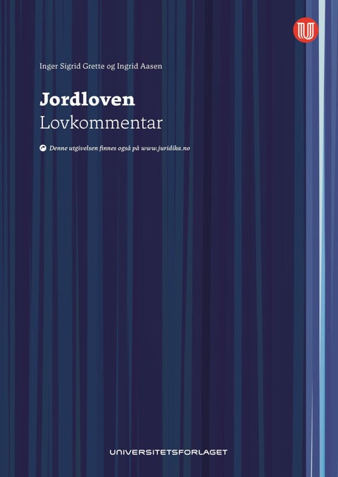 Jordloven - lov 12. mai 1995 nr. 23 om jord : lovkommentar