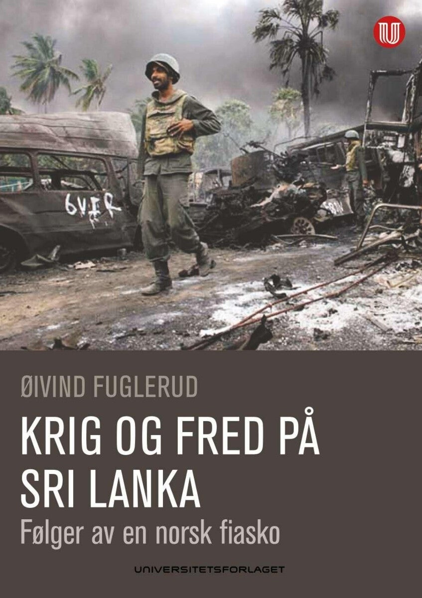 Krig og fred på Sri Lanka - følger av en norsk fiasko