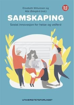 Samskaping - sosial innovasjon for helse og velferd