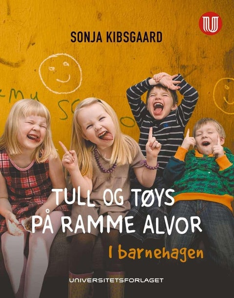 Tull og tøys på ramme alvor - i barnehagen