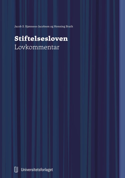 Stiftelsesloven - lovkommentar