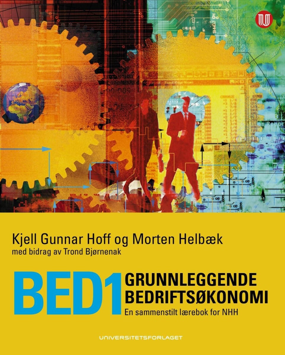 Bilde av Bed1 Grunnleggende Bedriftsøkonomi Av Morten Helbæk, Kjell Gunnar Hoff