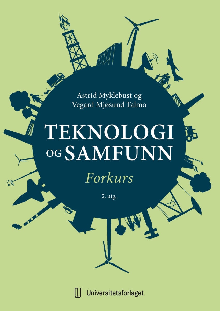 Bilde av Teknologi Og Samfunn Av Astrid Myklebust, Vegard Mjøsund Talmo