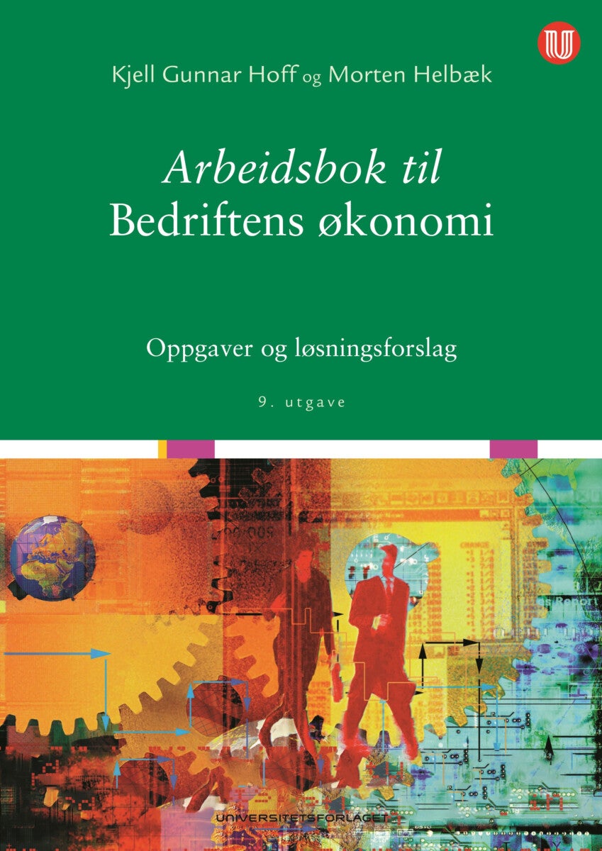 Bilde av Arbeidsbok Til Bedriftens økonomi Av Morten Helbæk, Kjell Gunnar Hoff