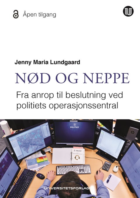 Nød og neppe - fra anrop til beslutning ved politiets operasjonssentral