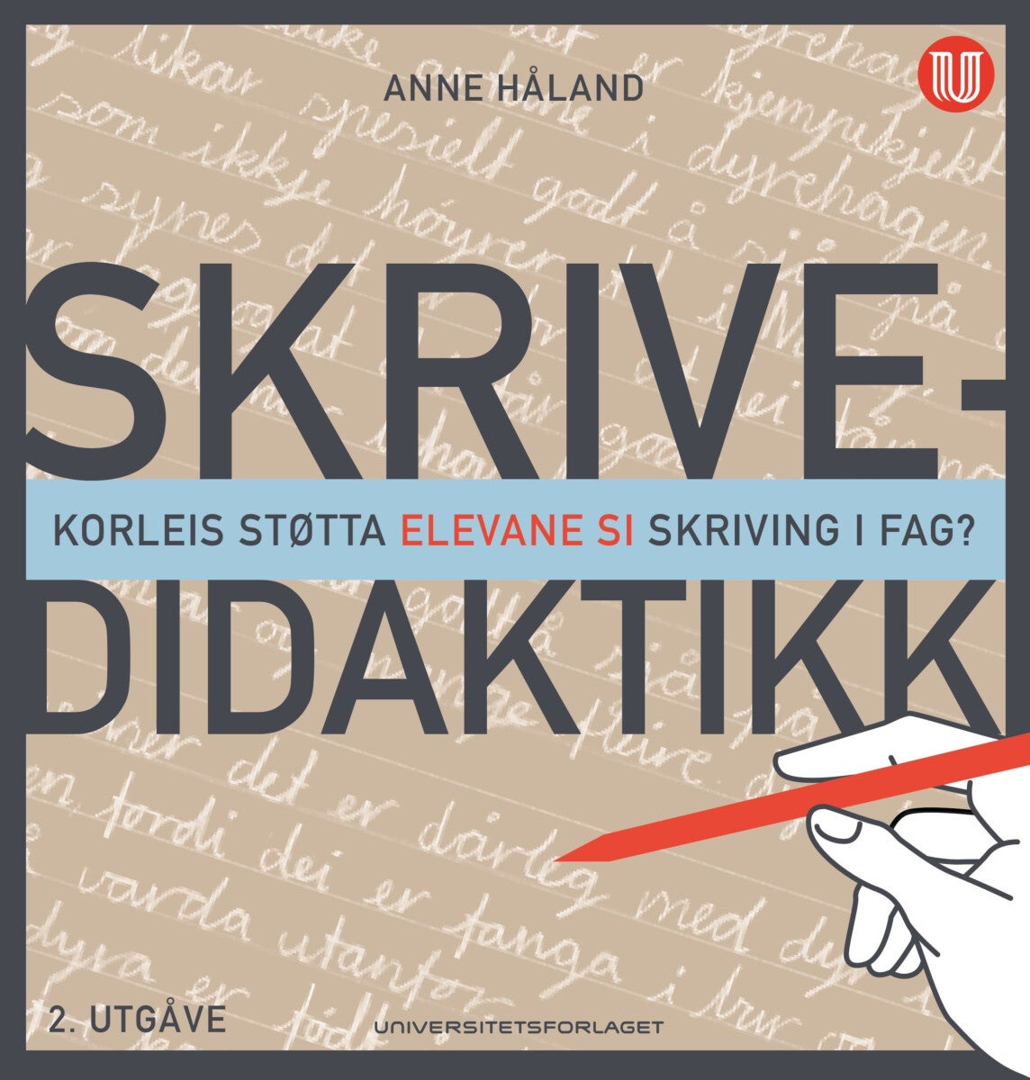 Skrivedidaktikk - korleis støtta elevane si skriving i fag?
