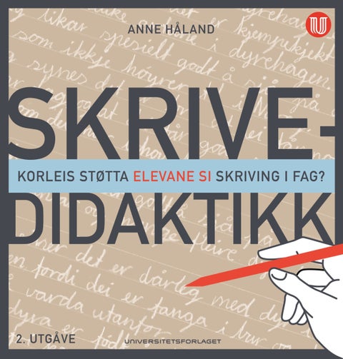 Skrivedidaktikk - korleis støtta elevane si skriving i fag?