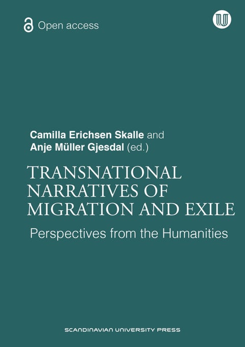 Transnational narratives of migration and exile - perspectives from the humanities