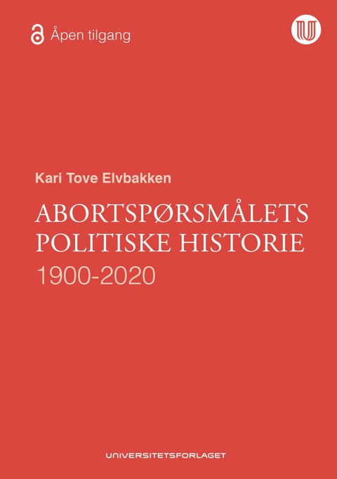 Abortspørsmålets politiske historie - 1900-2020