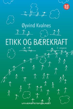 Etikk og bærekraft av Øyvind Kvalnes