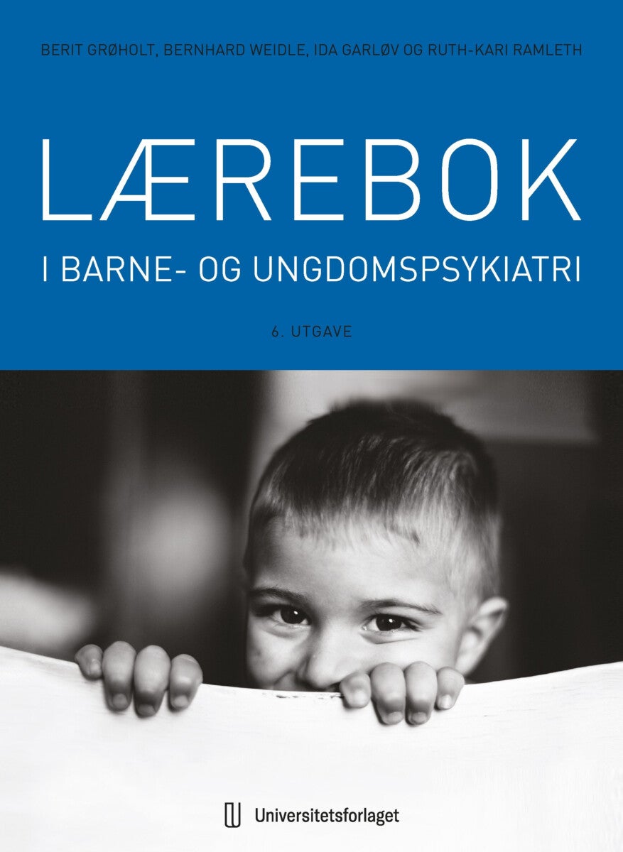 Bilde av Lærebok I Barne- Og Ungdomspsykiatri Av Ida Garløv, Berit Grøholt, Ruth-kari Ramleth, Bernhard Weidle