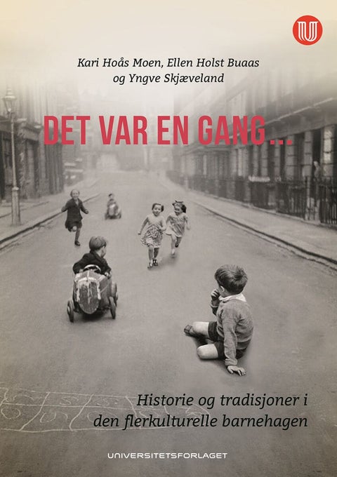 Det var en gang ... - historie og tradisjoner i en flerkulturell barnehage