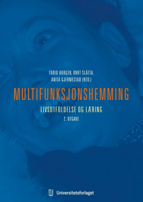 Multifunksjonshemming - livsutfoldelse og læring