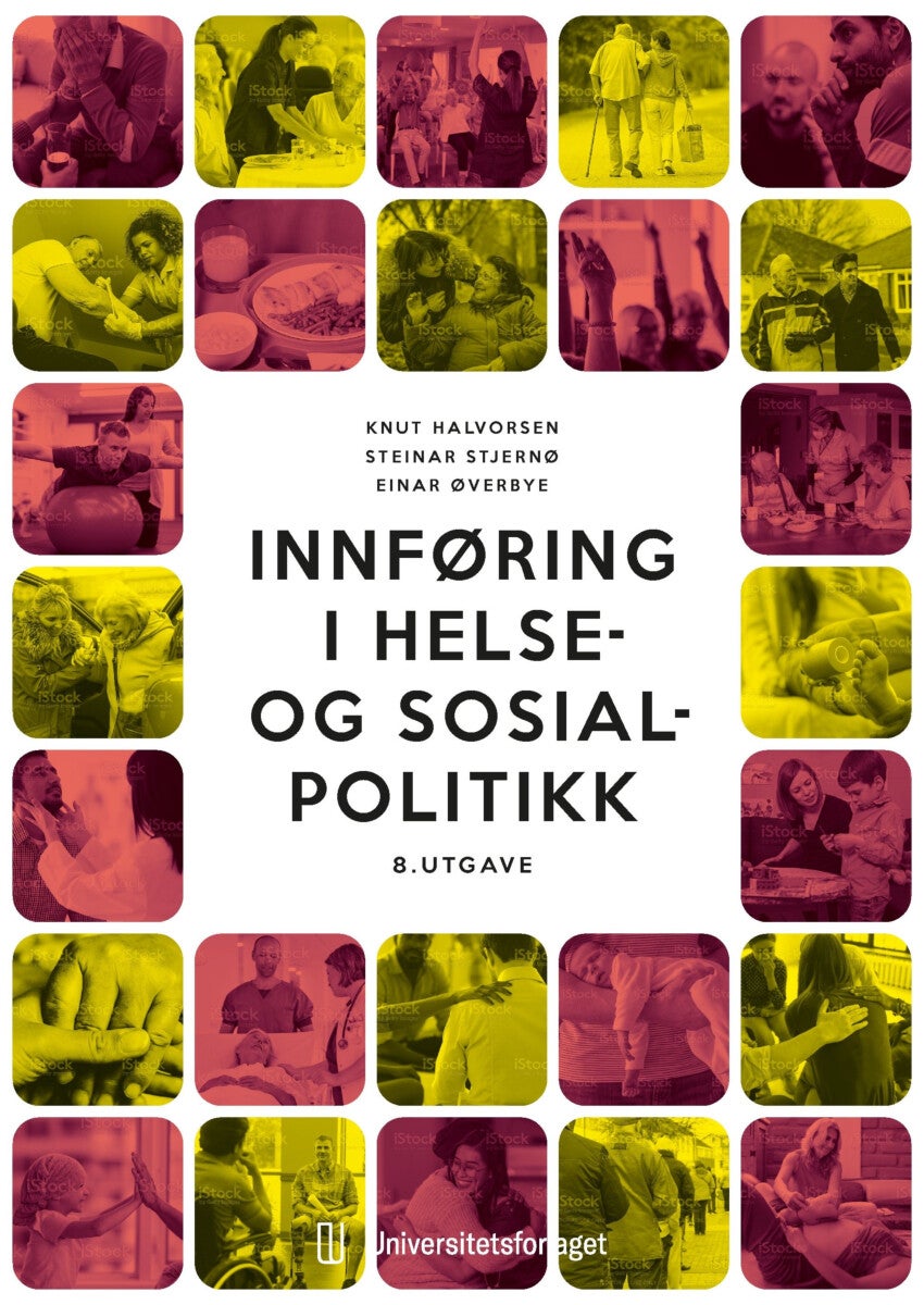 Bilde av Innføring I Helse- Og Sosialpolitikk Av Knut Halvorsen, Steinar Stjernø, Einar Øverbye