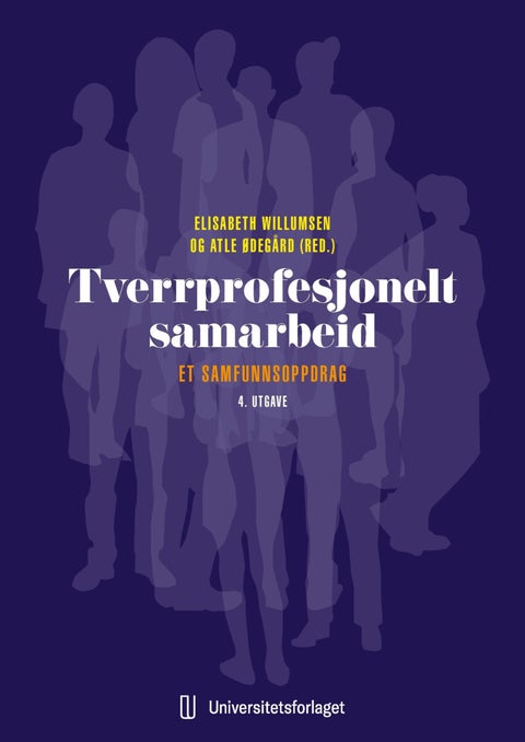 Tverrprofesjonelt samarbeid - et samfunnsoppdrag