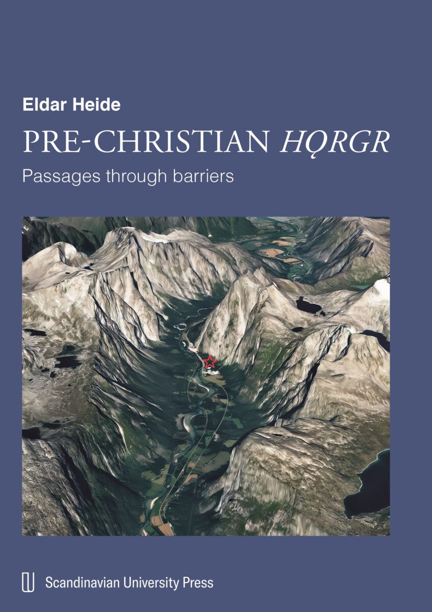 Pre-christian h¿rgr - passages through barriers