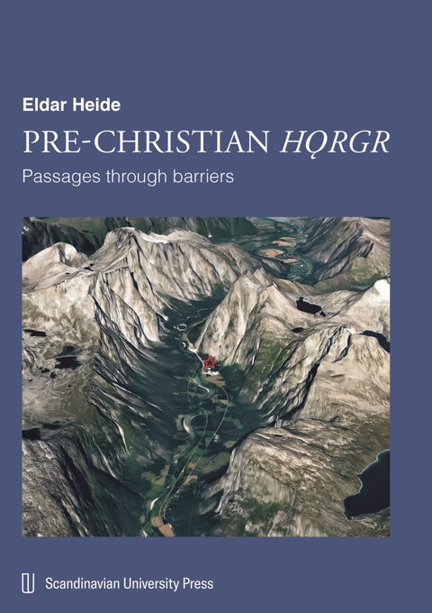 Pre-christian h¿rgr - passages through barriers