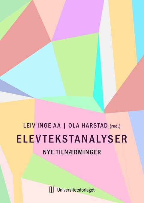 Elevtekstanalyser - nye tilnærminger