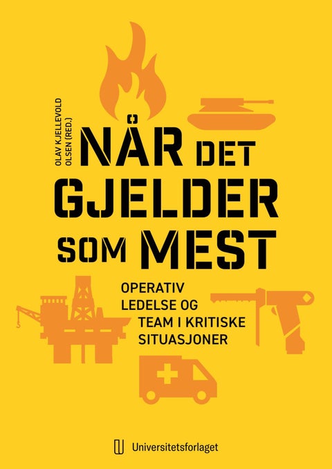 Når det gjelder som mest - operativ ledelse og team i kritiske situasjoner